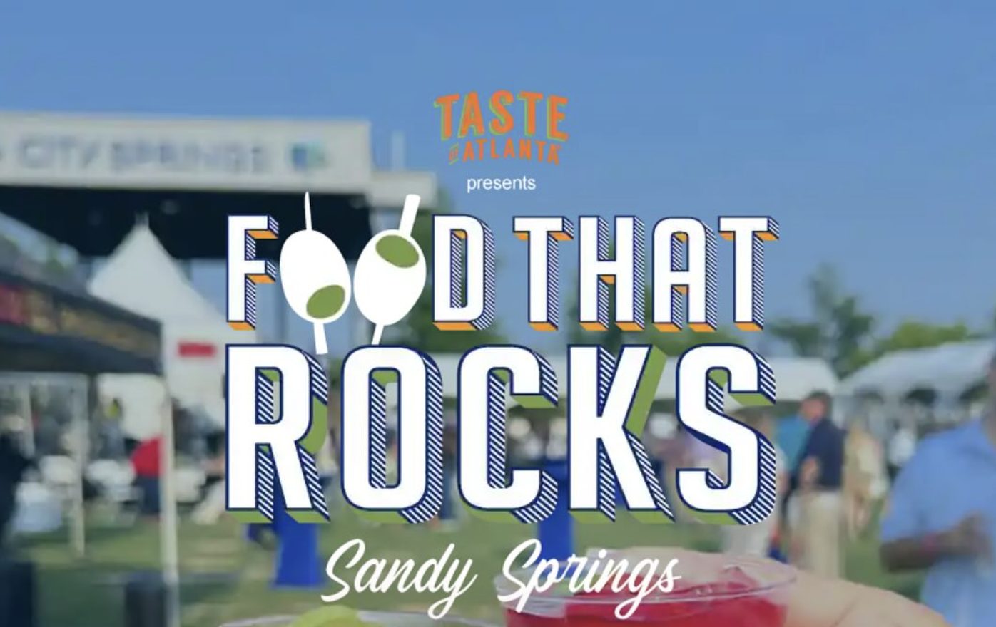 Sandy Springs’ Food That Rocks Returns June 4 With 25+ Restaurants, Craft Cocktails and Live Music